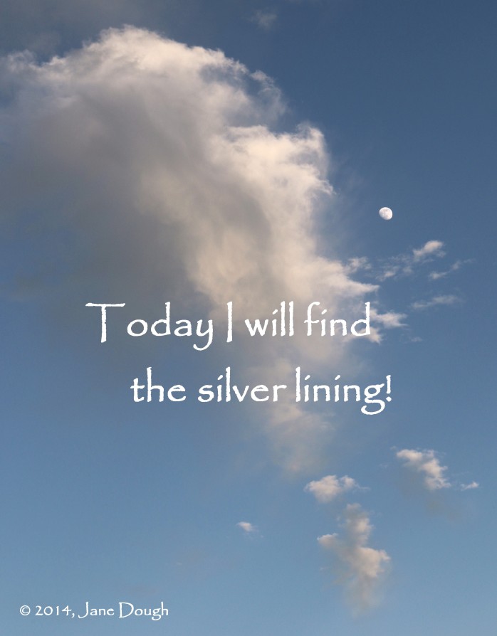 In every cloud there is a silver lining!